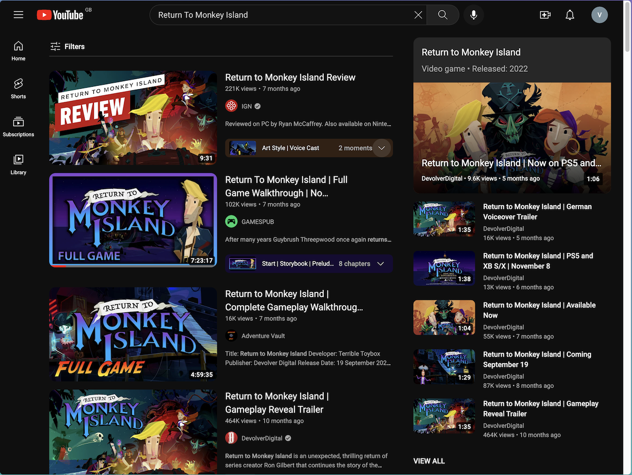 Search results for "Return To Monkey Island" on Youtube. it's mainly walkthroughs!